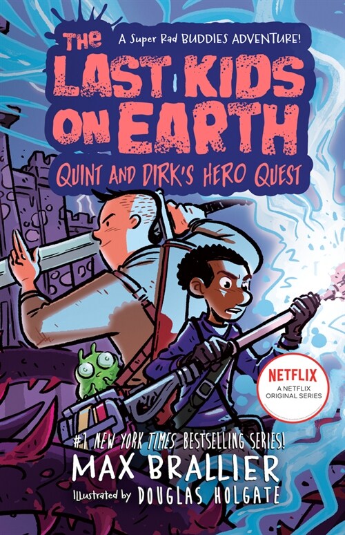 The Last Kids on Earth: Quint and Dirks Hero Quest (Hardcover)