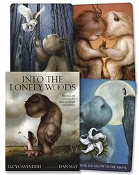 Into the Lonely Woods Cards: Blessings and Messages for Times of Solitude and Isolation (Other)