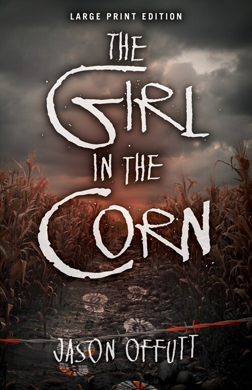 The Girl in the Corn: Volume 1 (Paperback)