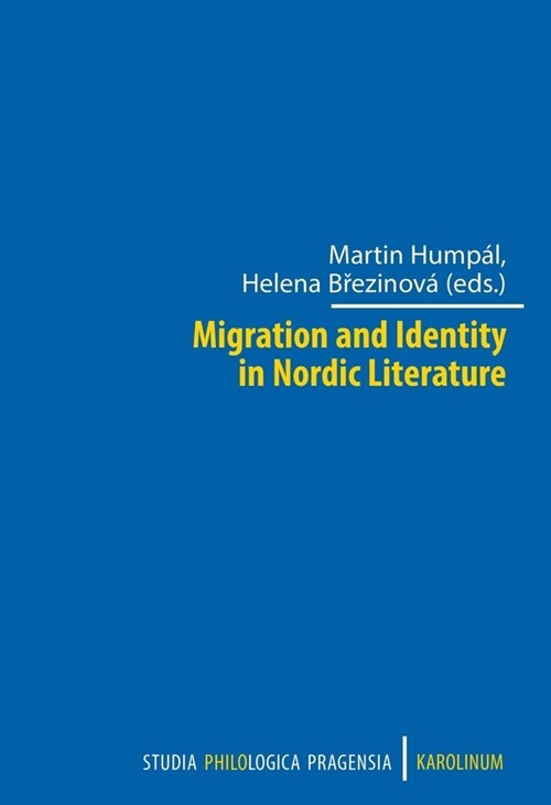 Migration and Identity in Nordic Literature (Paperback)