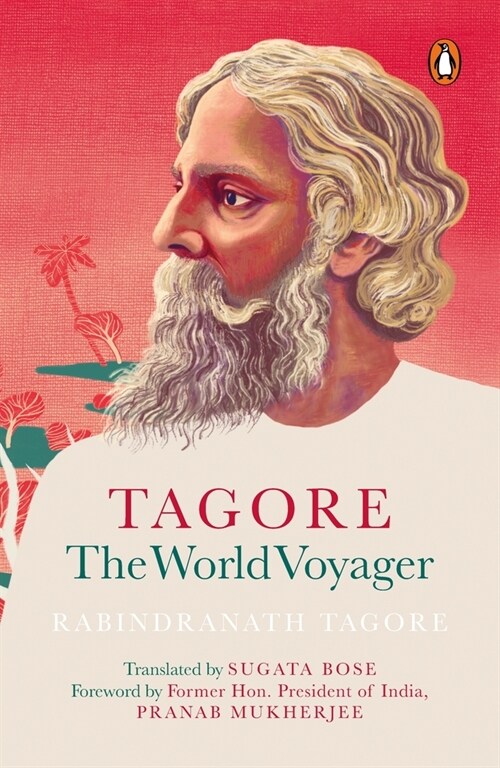 Tagore: The World Voyager (Paperback)