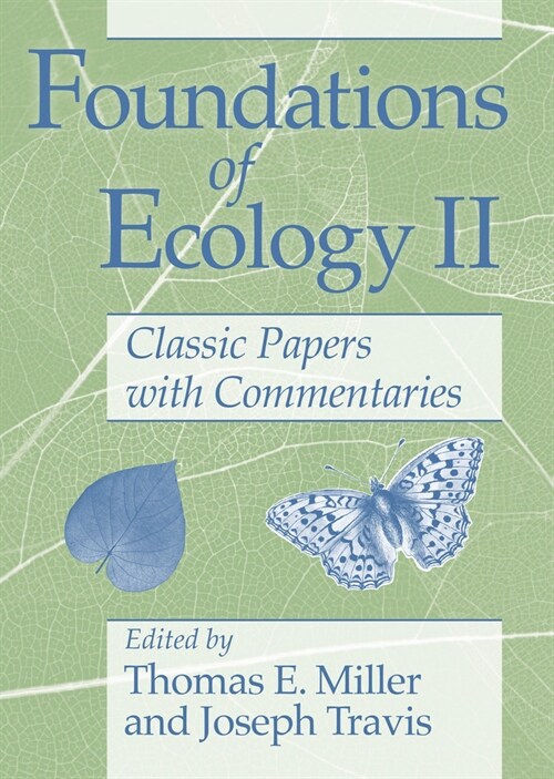 Foundations of Ecology II: Classic Papers with Commentaries (Paperback)