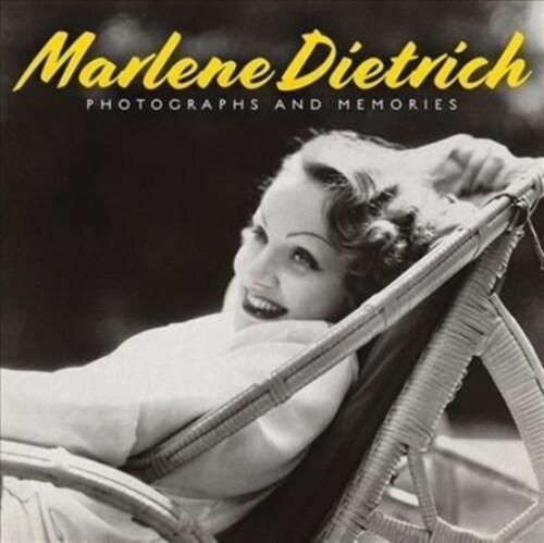 Marlene Dietrich: Photographs and Memories (Paperback)