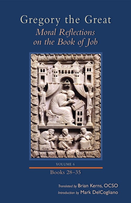Moral Reflections on the Book of Job, Volume 6: Books 28-35 Volume 261 (Hardcover)