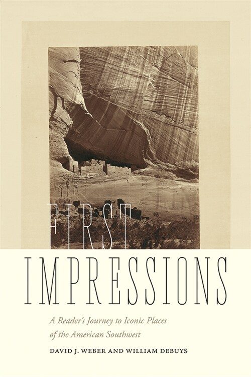 First Impressions: A Readers Journey to Iconic Places of the American Southwest (Paperback)