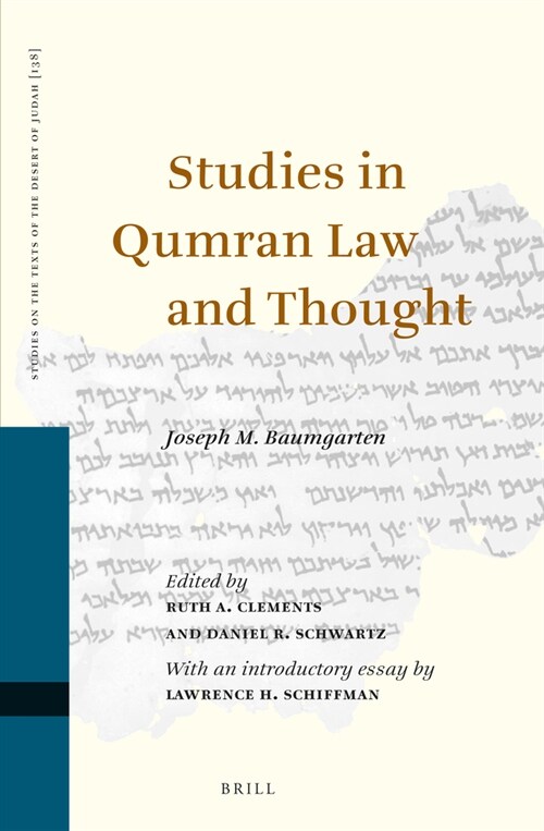 Studies in Qumran Law and Thought: Collected Essays of Joseph M. Baumgarten (Hardcover)