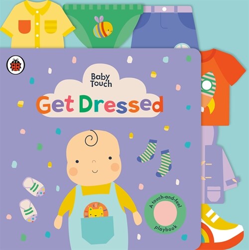 Get Dressed: A Touch-And-Feel Playbook (Board Books)