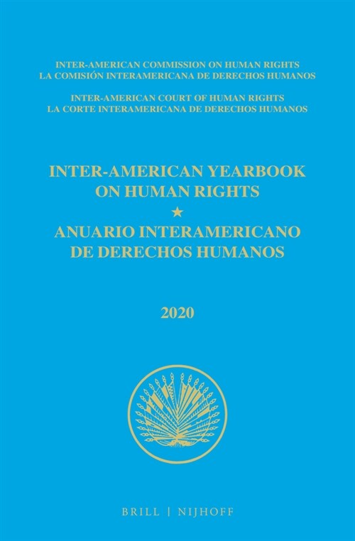Inter-American Yearbook on Human Rights / Anuario Interamericano de Derechos Humanos, Volume 36 (2020) (Volume III) (Hardcover)