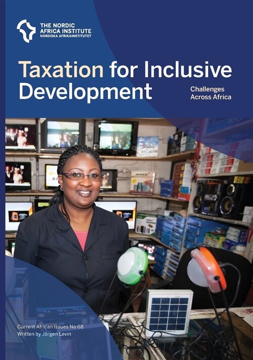 Taxation for inclusive development: challenges across Africa (Paperback)