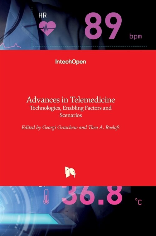 Advances in Telemedicine: Technologies, Enabling Factors and Scenarios (Hardcover)