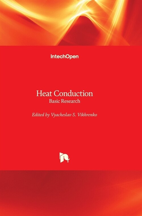 Heat Conduction: Basic Research (Hardcover)