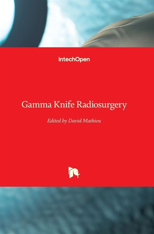 Gamma Knife Radiosurgery (Hardcover)