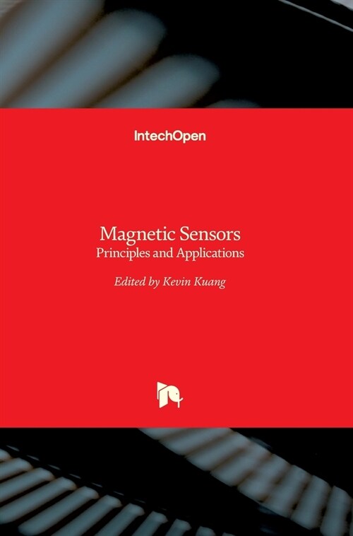 Magnetic Sensors: Principles and Applications (Hardcover)