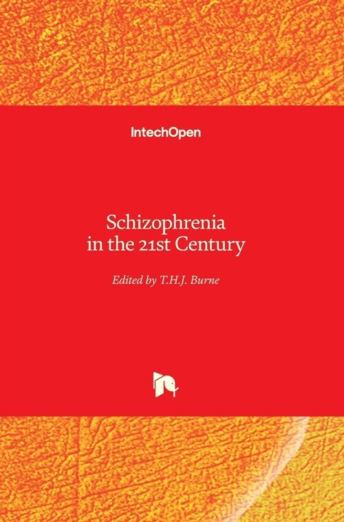 Schizophrenia in the 21st Century (Hardcover)