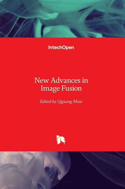 New Advances in Image Fusion (Hardcover)