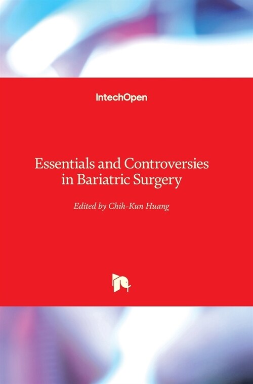 Essentials and Controversies in Bariatric Surgery (Hardcover)