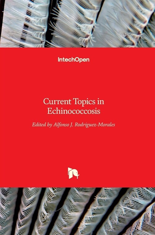 Current Topics in Echinococcosis (Hardcover)