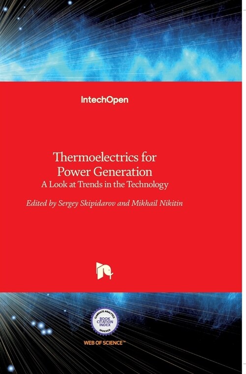Thermoelectrics for Power Generation : A Look at Trends in the Technology (Hardcover)