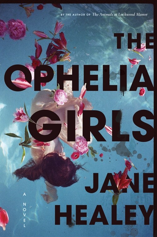 The Ophelia Girls (Paperback)