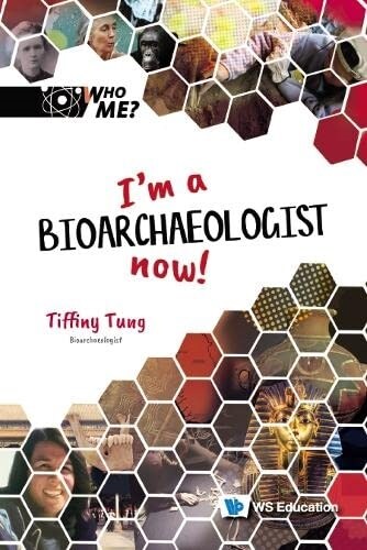 Im a Bioarchaeologist Now! (Hardcover)