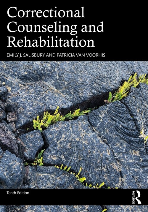 Correctional Counseling and Rehabilitation (Paperback, 10 ed)