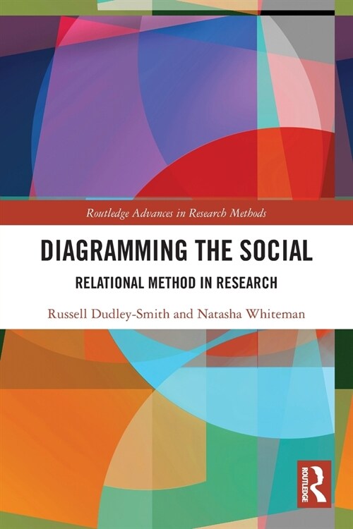 Diagramming the Social : Relational Method in Research (Paperback)