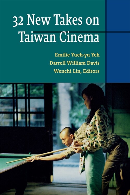 Thirty-Two New Takes on Taiwan Cinema (Paperback)