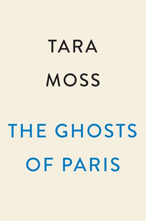 The Ghosts of Paris (Hardcover)