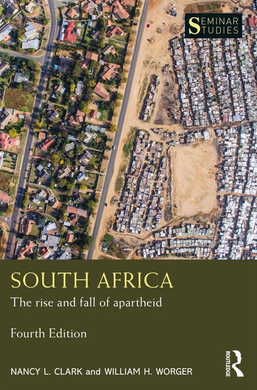 South Africa : The rise and fall of apartheid (Paperback, 4 ed)
