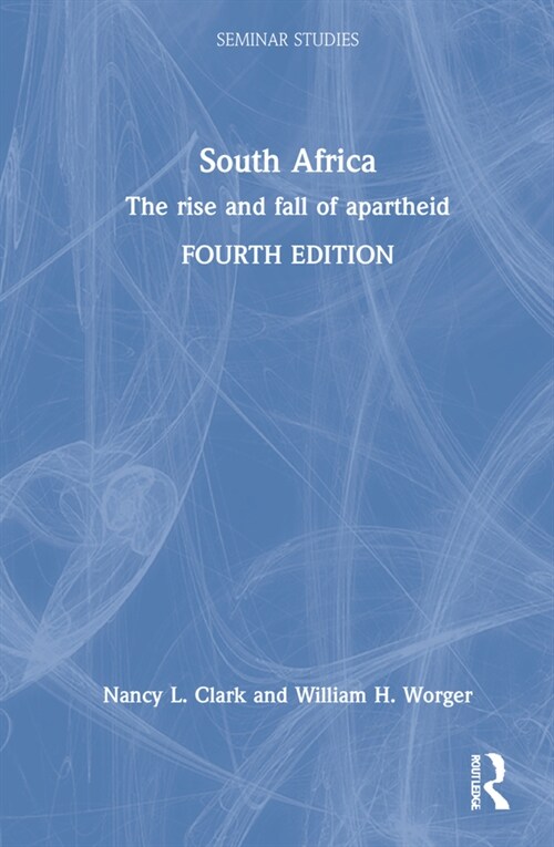 South Africa : The rise and fall of apartheid (Hardcover, 4 ed)