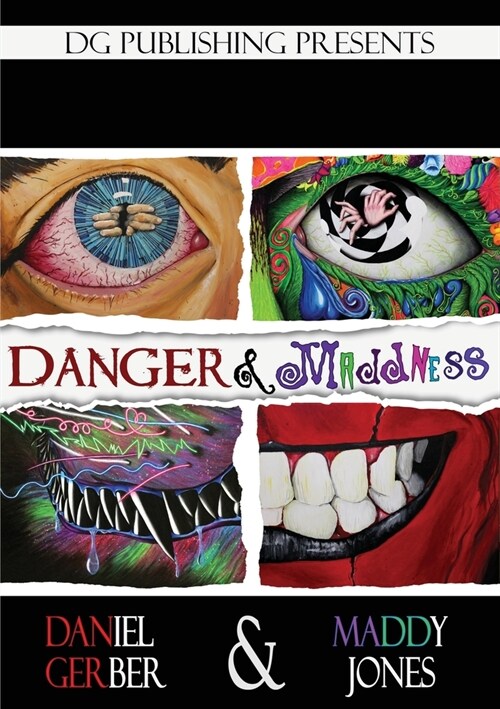 Danger and Maddness (Paperback)
