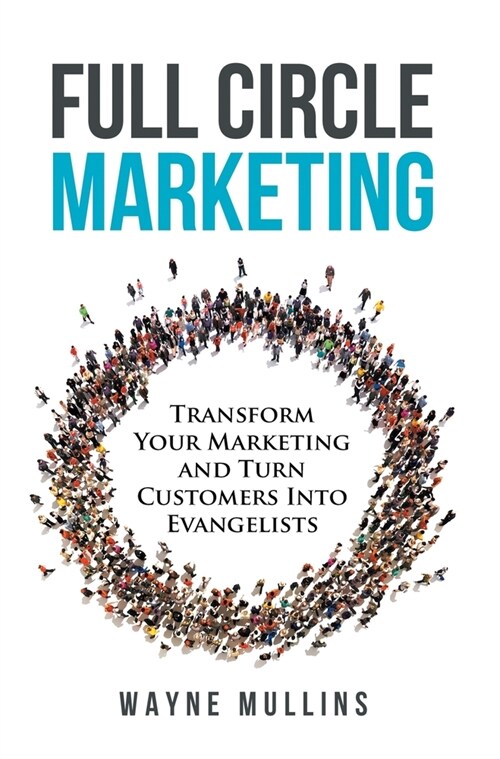 Full Circle Marketing (Hardcover)