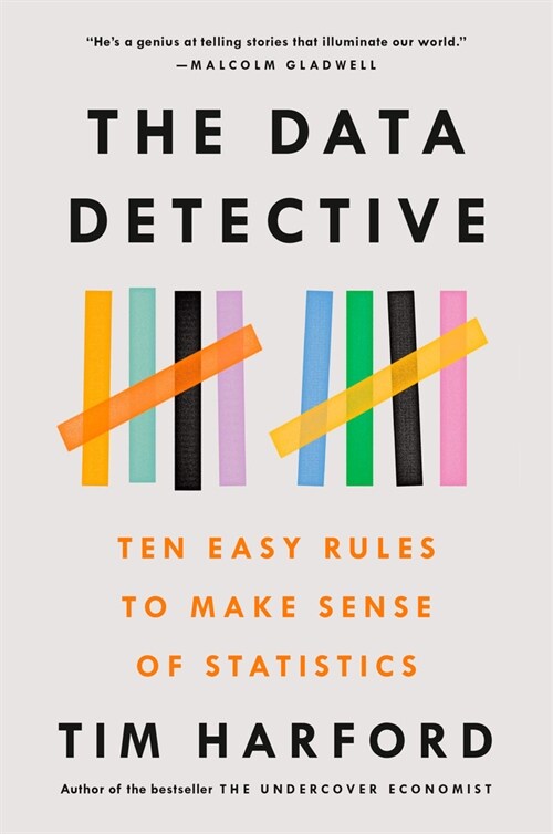 [중고] The Data Detective: Ten Easy Rules to Make Sense of Statistics (Paperback)