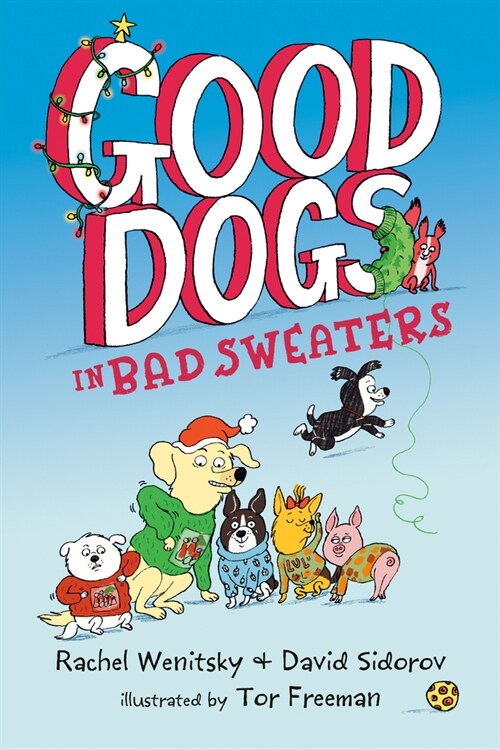 Good Dogs in Bad Sweaters (Paperback)