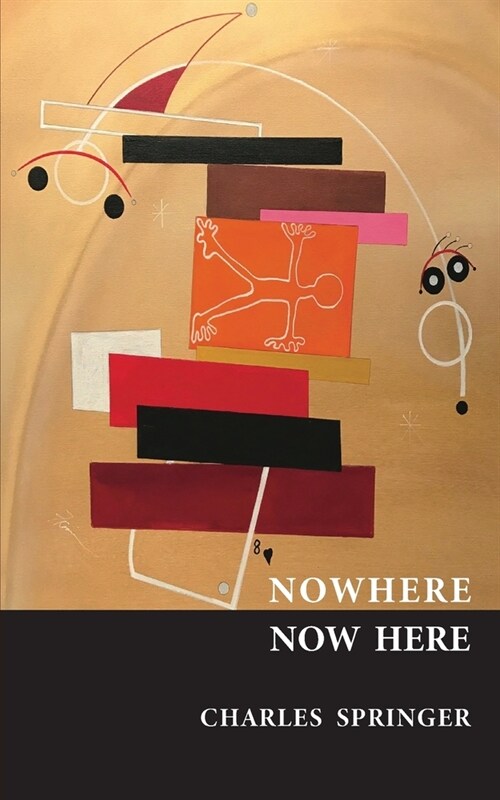 Nowhere Now Here (Paperback)