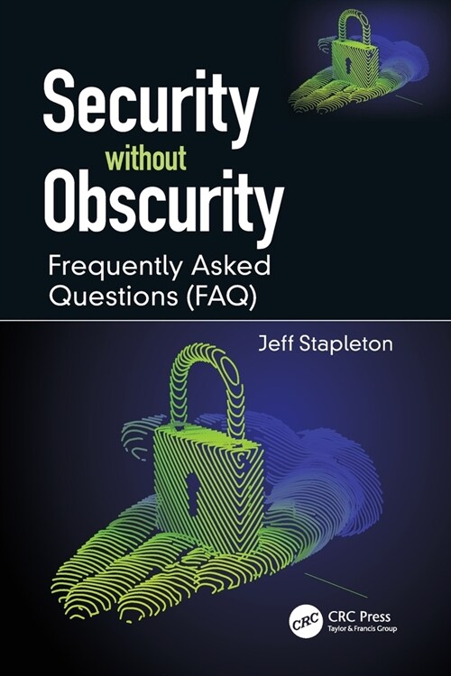 Security without Obscurity : Frequently Asked Questions (FAQ) (Paperback)