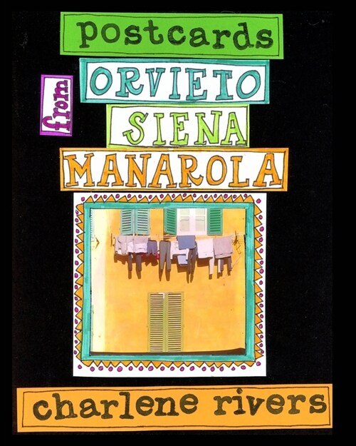 Postcards: Orvieto, Siena, Manarola (Paperback)