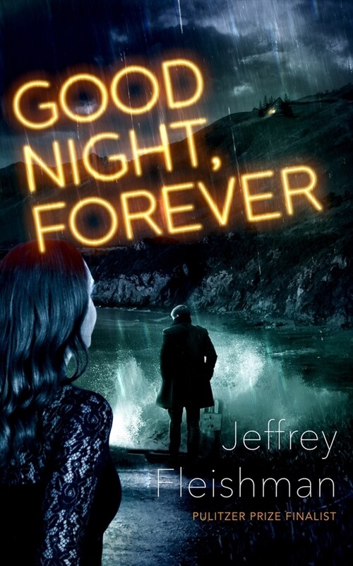 Good Night, Forever (Hardcover)