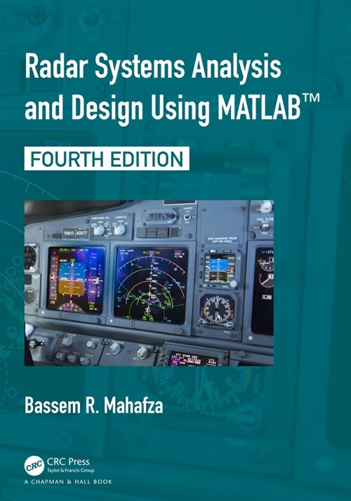 Radar Systems Analysis and Design Using MATLAB (Hardcover, 4 ed)