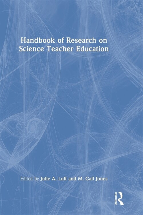 Handbook of Research on Science Teacher Education (Hardcover, 1)