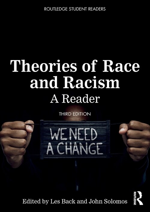 Theories of Race and Racism : A Reader (Paperback, 3 ed)