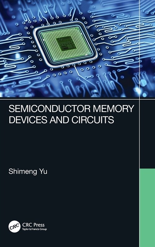 Semiconductor Memory Devices and Circuits (Hardcover, 1)