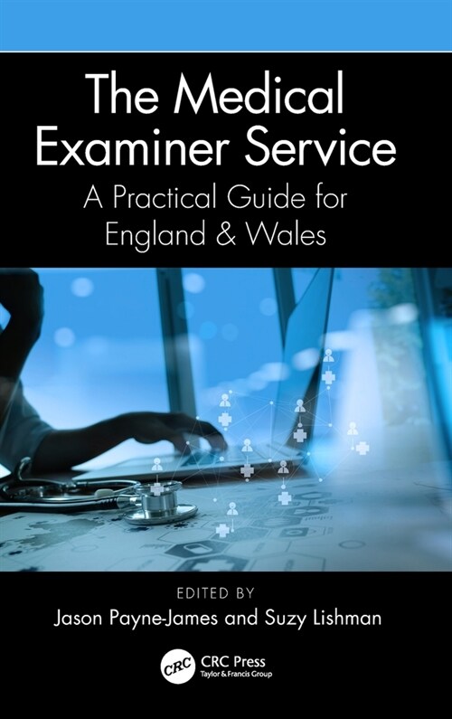 The Medical Examiner Service : A Practical Guide for England and Wales (Hardcover)