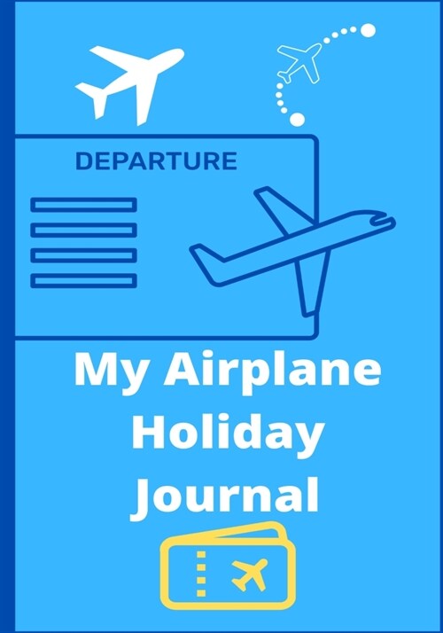 My Airplane Holiday Journal (Paperback)