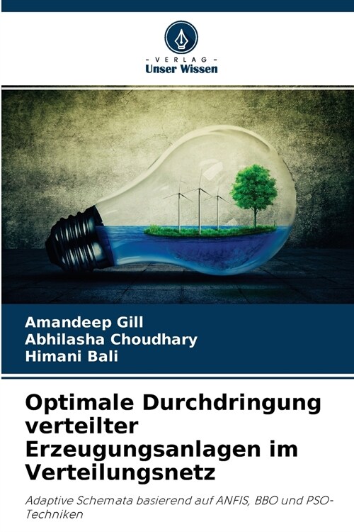 Optimale Durchdringung verteilter Erzeugungsanlagen im Verteilungsnetz (Paperback)