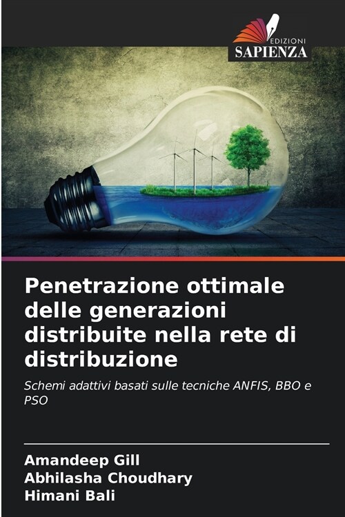 Penetrazione ottimale delle generazioni distribuite nella rete di distribuzione (Paperback)