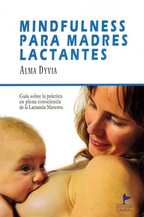 MINDFULNESS PARA MADRES LACTANTES (Paperback)