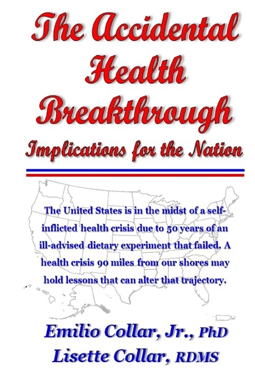 The Accidental Health Breakthrough: Implications for the Nation (Paperback)