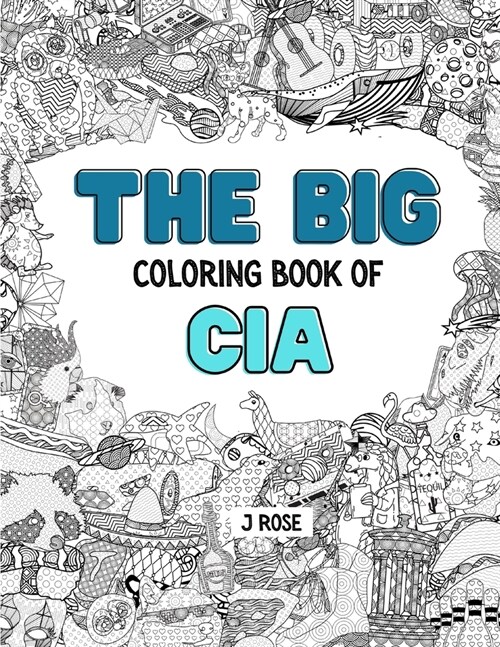 CIA: THE BIG COLORING BOOK OF CIA: An Awesome CIA Adult Coloring Book - Great Gift Idea (Paperback)