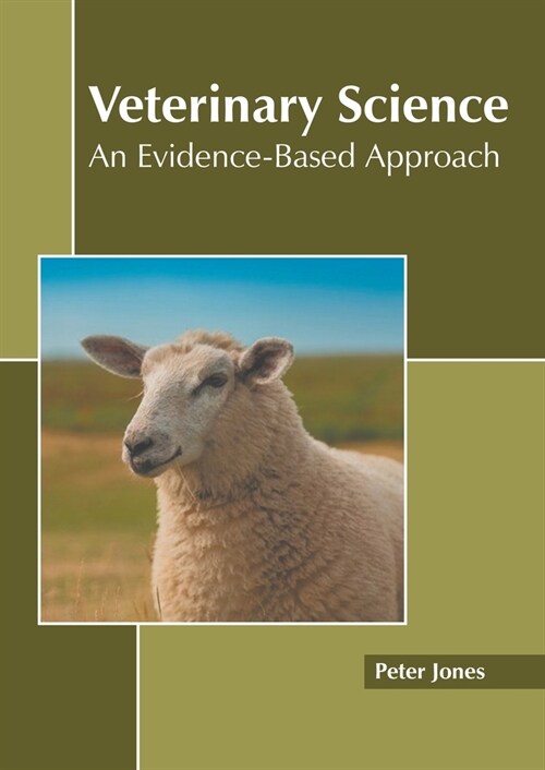 Veterinary Science: An Evidence-Based Approach (Hardcover)